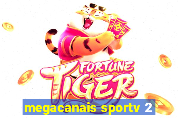 megacanais sportv 2